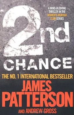 £3.50 • Buy 2nd Chance (Womens Murder Club 2) By James Patterson,Andrew Gross
