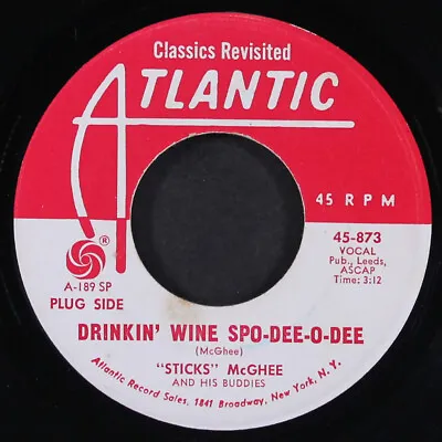 STICKS MCGHEE: Drinkin' Wine Spo-dee-o-dee / Blues Mixture ATLANTIC 7  Single • $6