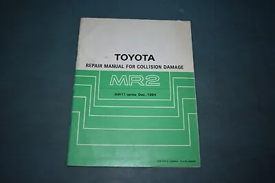 1985 Toyota MR2 Collision Damage Body Service Workshop Repair Manual • $49.99