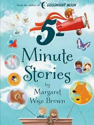 Margaret Wise Brown 5-Minute Stories By Brown Margaret Wise • $5.69