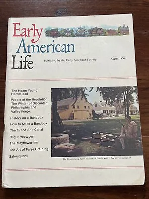 Vintage Magazine Early American Life August 1976 Hiram Young Bandbox Mayflower • $3.99