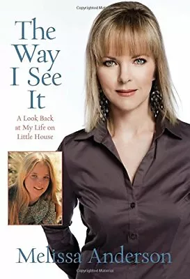 The Way I See It By Melissa Anderson Hardback Book The Fast Free Shipping • $25.02