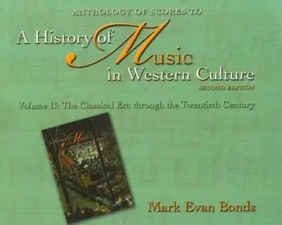 Anthology Of Scores To A History Of Music In Western Culture Volum - ACCEPTABLE • $6.92