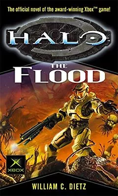 Halo: The Flood By Dietz William C. Paperback Book The Cheap Fast Free Post • £5.99