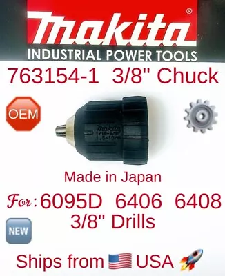 MAKITA 763154-1 OEM 3/8  Keyless Chuck Made In Japan 6095D 6093D 6092D 6406 6408 • $38.95