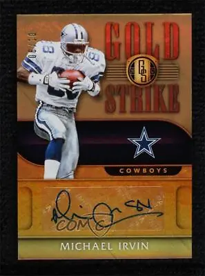 2017 Panini Gold Standard Gold Strike /10 Michael Irvin #GST-MI Auto HOF • $109.50