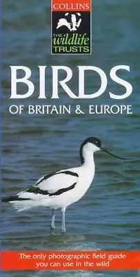 Collins Wildlife Trust Guide - Birds Of Britain And Europe (Collins Wildlife Tru • £2.98