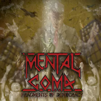 MENTAL COMA - FRAGMENTS OF DEMOCRACY CD Old School Thrash Metal. Speed Metal • $9.99