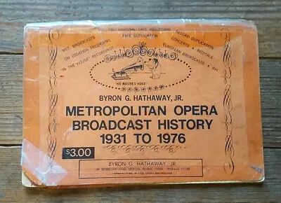 Metropolitan Opera Broadcast History 1931-76 Book Rare Vtg  • $16
