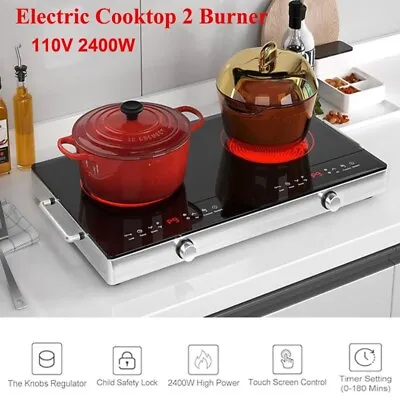 Electric Cooktop 2 Burner Portable Electric Stove Top Knob Control 110V 2400W • $132.99