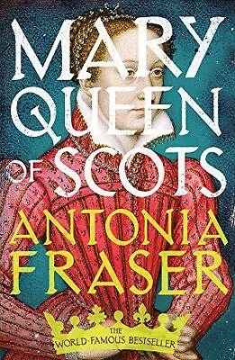 Mary Queen Of Scots Fraser Lady Antonia • £4.11