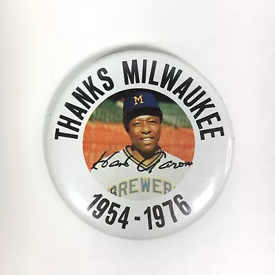 Vtg 1976 Hank Aaron THANKS MILWAUKEE Brewers MLB Baseball Retirement Pin Pinback • $5.99