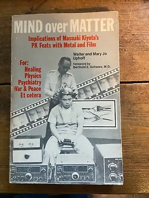 Mind Over Matter By Walter And Mary Jo Uphoff (ID:050) • £2.99