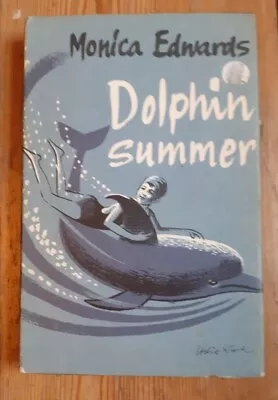 £30 • Buy Monica Edwards - Dolphin Summer (Romney Marsh 14) 1st Ed, Hardback, 