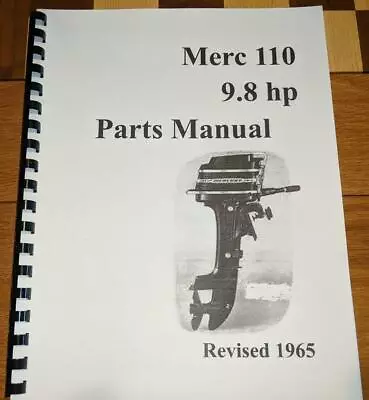 Mercury Merc 110 Outboard Motor Parts Manual 9.8hp --1965 • $20