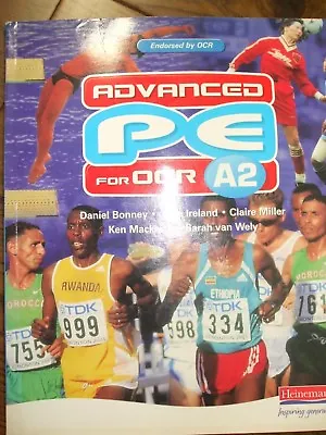 £0.99 • Buy Advanced PE For OCR A2 Student Book By Daniel Bonney, John Ireland, Dave...2004