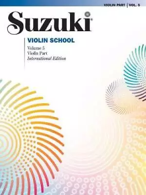 Suzuki Violin School: Violin Part Vol. 5 (Suzuki Method Core Materials) - GOOD • $10.39