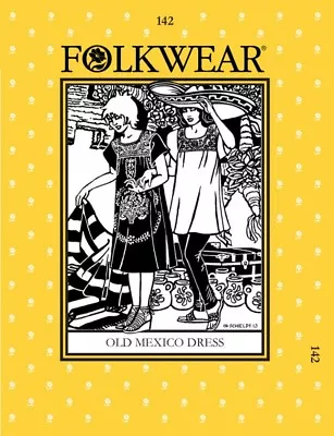 £22.98 • Buy Free UK P&P - Folkwear Patterns Ladies Sewing Pattern Old Mexico Dress (F...