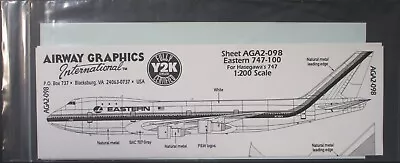 Airway Graphics 1/200th Scale Eastern 747-100 Decal Sheet No. AGA2-098 • $20.99