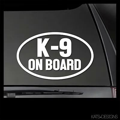 K-9 On Board - Oval Decal - K9 Decal Car Decal - K9-53 • $21.88