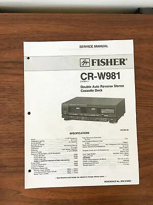 Fisher CR-W981 Cassette Service Manual *Original* • $14.97