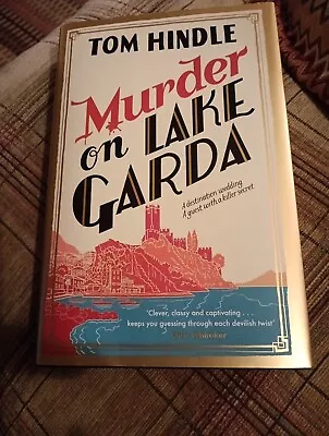 Murder On Lake Garda By Tom Hindle • £10