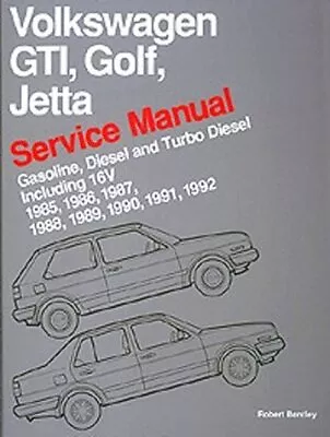 VOLKSWAGEN GTI GOLF JETTA: SERVICE MANUAL : GASOLINE By Bentley Publishers • $41.95
