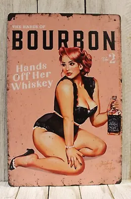 Bourbon Whiskey Pinup Girl Tin Sign Metal The Babes Of Vintage Rustic Look XZ • $10.97