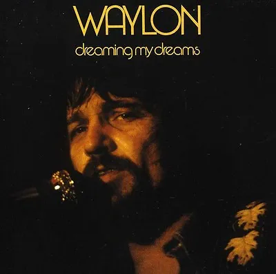 Waylon Jennings - Dreaming My Dreams [New CD] • $10.94