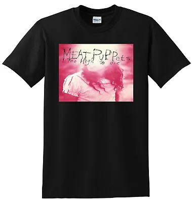 MEAT PUPPETS T SHIRT Too High To Die Vinyl Cd Cover SMALL MEDIUM LARGE Or XL • $24.99