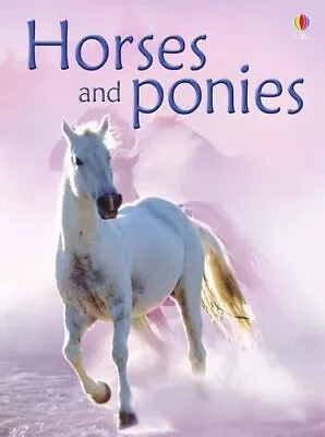Horses And Ponies (Usborne Beginners) By Milbourne Anna Hardback Book The Cheap • £3.49