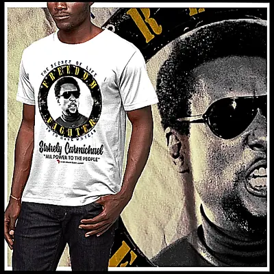 Stokely Carmichael T-Shirt Civil Rights Melanin Quote African Pride Freedom Tee • $19.99