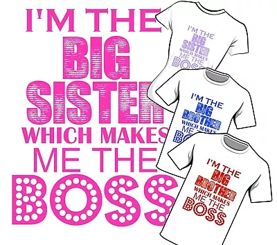 Big Sister Big Brother I'm The Boss T Shirt Transfer Multi Discount Up To 15% • £2.25