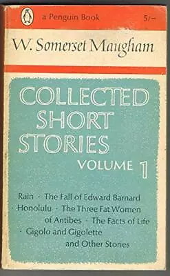 W. Somerset Maugham: Collected Short Stories Volume 1 • £6.10