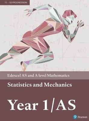 Edexcel AS And A Level Mathematics: Statistics & Mechanics. Year 1/AS By Greg • £5.24