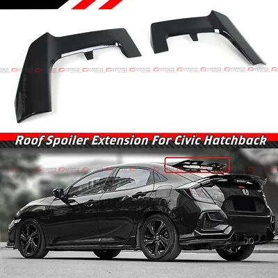 $62.99 • Buy For 2017-21 Civic Fk7 Fk4 Gloss Black 5dr Hatchback Roof Spoiler Add-on Extesion