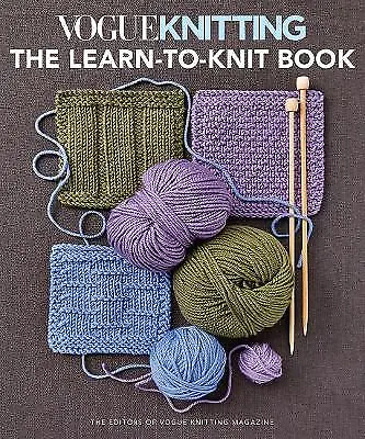 Vogue Knitting: The Learn-To-Knit Book - 9781640210639 • £16.16