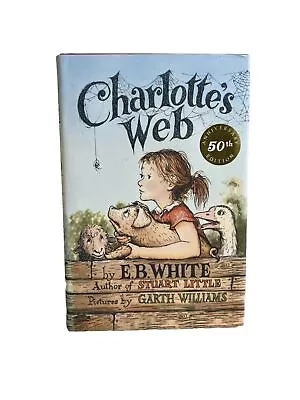 Charlottes Web By E. B. White | 50th Anniversary Edition | Puffin 2002 • £5.99