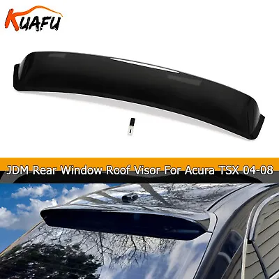 KUAFU For 2004-2008 Acura TSX JDM Rear Window Visor Roof Spoiler Deflector Black • $37.20