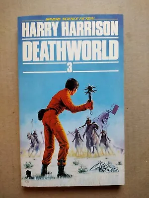 Deathworld 3 By Harry Harrison - UK Paperback Sphere Books 1982 Reprint • £4