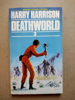 Deathworld 3 By Harry Harrison - UK Paperback Sphere Books 1982 Reprint • £4