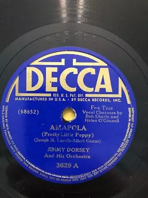 Jimmy Dorsey & His Orchestra – Amapola/Donna Maria 10  78rpm Decca 1941 VG • $5