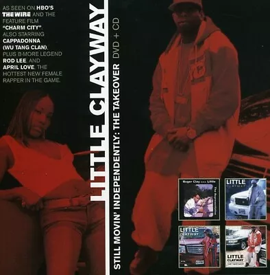 LITTLE CLAYWAY - STILL MOVIN'INDEPENDENTLY: THE TAKEOVER - Music CD -  -  2009-1 • $6.99