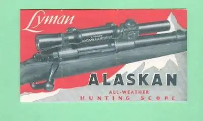 Lyman Model ALASKAN ALL-WEATHER 2 1/2 Power Scope Owners  Manual Reproduction • $7.95