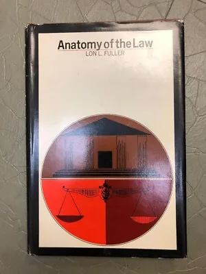 Anatomy Of The Law By Lon L. Fuller Vintage Hardcover - EXCELLENT • $19.95