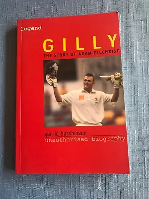 $14.95 • Buy Cricket Book Gilly The Story Of Adam Gilchrist 2002 By Garrie Hutchinson