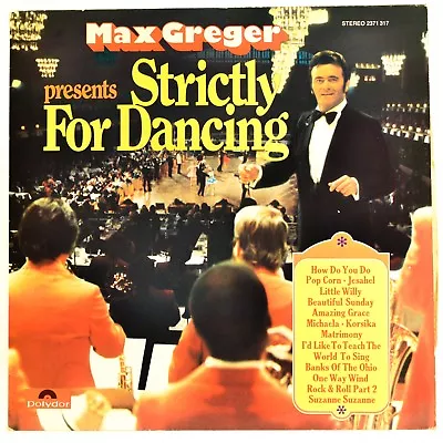 Max Greger Strictly For Dancing LP Vinyl Album 1973 Polydor 2371 317 • $5.62