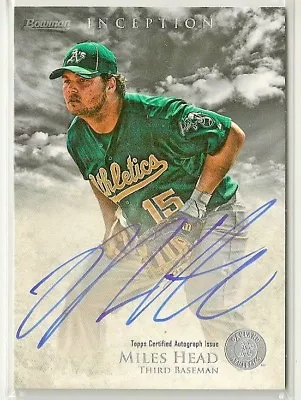 Miles Head 2013 Bowman Inception Prospect On-card Autograph Auto - OAKLAND A's • $4.99