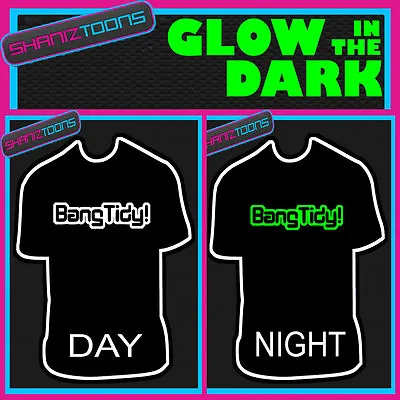 Bang Tidy Keith Lemon Funny  Slogan Glow In The Dark Printed Tshirt • £10.93