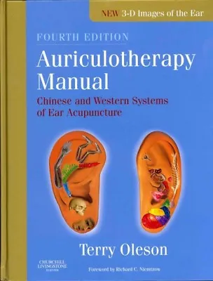 Auriculotherapy Manual : Chinese And Western Systems Of Ear Acupuncture Hard... • $97.92